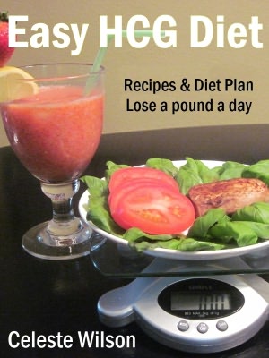 Easy HCG Diet : Recipes & Diet Plan - Lose a pound a day