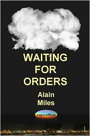 Waiting For Orders