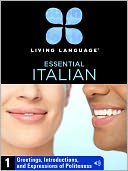 Essential Italian, Lesson 1: Greetings, Introductions, and Expressions of Politeness (Enhanced Edition)