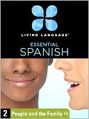 Essential Spanish, Lesson 2: People and the Family (Enhanced Edition)