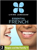 Essential French, Lesson 2: People and the Family (Enhanced Edition)