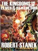 The Kingdoms and the Elves of the Reaches III