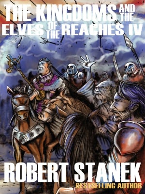 The Kingdoms and the Elves of the Reaches IV