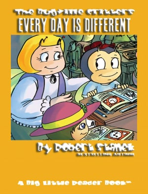 Every Day is Different (Bugville Critters)