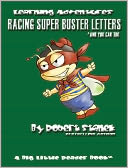 Racing Super Buster Letters And You Can Too