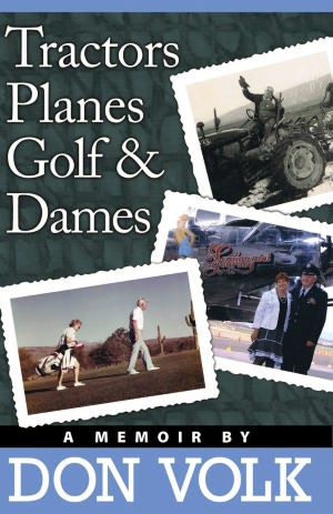 Tractors, Planes, Golf and Dames
