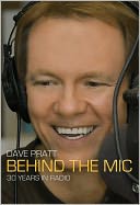 Dave Pratt: Behind The Mic
