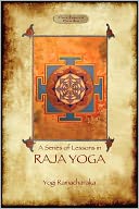 Raja Yoga - A Series Of Lessons