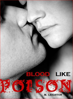 Blood Like Poison: For the Love of a Vampire