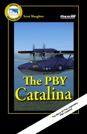 The PBY Catalina Story