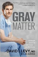 Gray Matter: A Neurosurgeon Discovers the Power of Prayer... One Patient at a Time