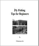 download Fly Fishing Made Easy : Let Me Show You How Easy Fly Fishing Can Be book