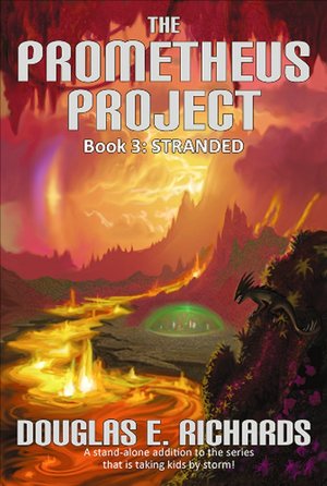 Stranded (The Prometheus Project Series #3)