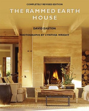 Books google downloader The Rammed Earth House by David Easton RTF ePub MOBI (English Edition) 9781933392370