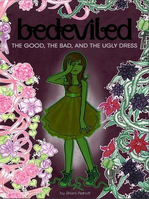 The Good, the Bad, and the Ugly Dress (Bedeviled Series #2)