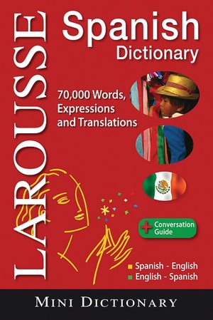 Larousse Mini Dictionary: Spanish-English / English-Spanish