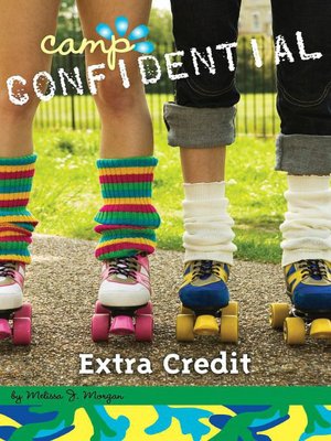Extra Credit (Camp Confidential Series #22)