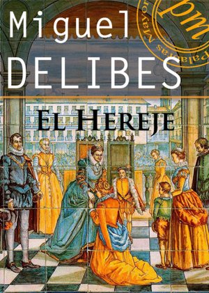 El hereje (The Heretic)