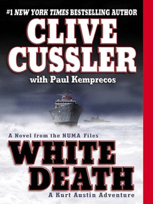 White Death: A Kurt Austin Adventure (NUMA Files Series)