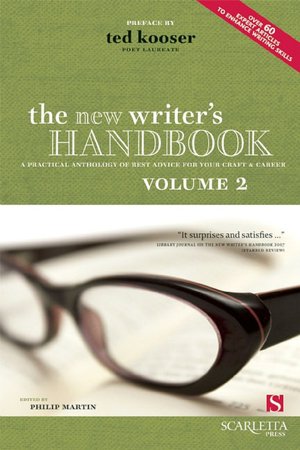 New Writer's Handbook: A Practical Anthology of Best Advice for Your Craft and Career