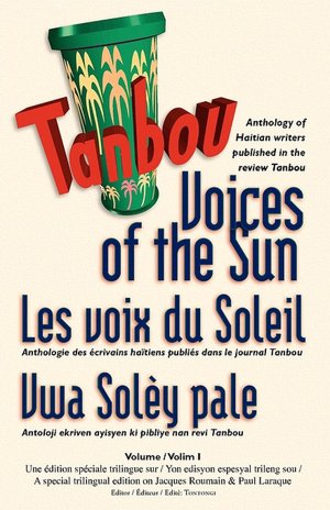 Anthology Of Haitian Writers Published In The Review Tanbou