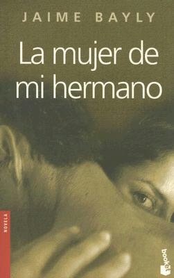 La mujer de mi hermano
