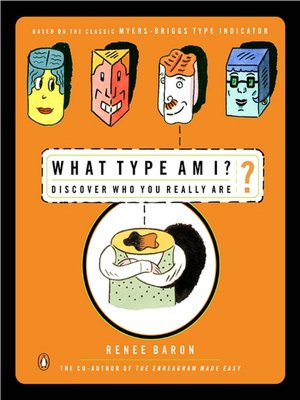 What Type Am I?: Discover Who You Really Are