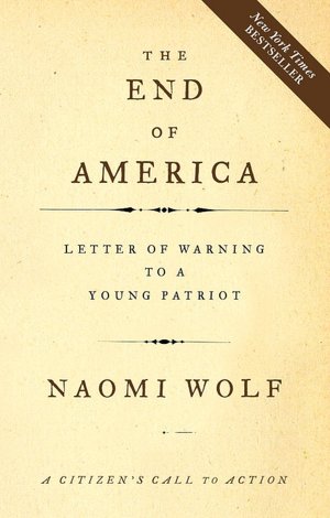 The End of America: A Letter of Warning To A Young Patriot