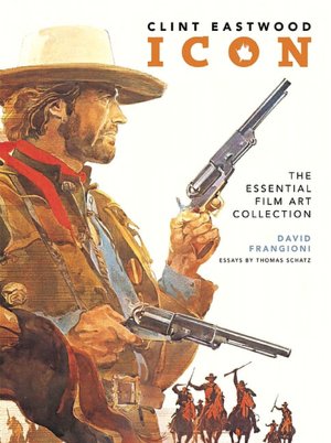 Clint Eastwood Icon: The Ultimate Film Art Collection