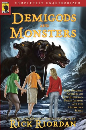 Demigods and Monsters: Your Favorite Authors on Rick Riordan's Percy Jackson and the Olympians Series