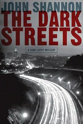 The Dark Streets (Jack Liffey Series #9)