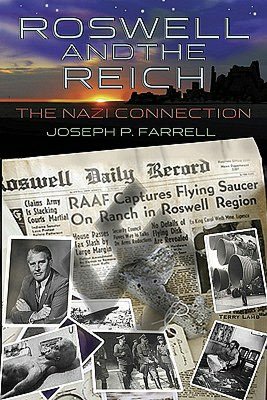 Roswell and the Reich: The Nazi Connection