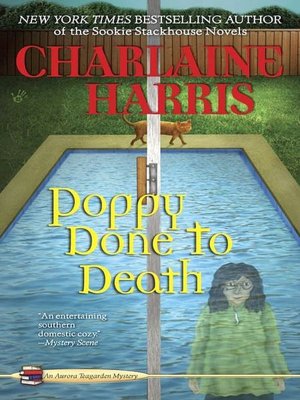 Poppy Done to Death (Aurora Teagarden Series #8)