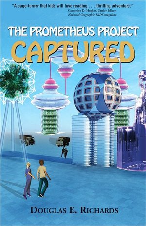 Captured (The Prometheus Project Series #2)