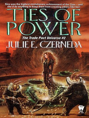 Ties of Power (Trade Pact Universe Series #2)