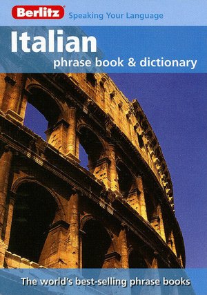 Berlitz Italian Phrase Book and Dictionary