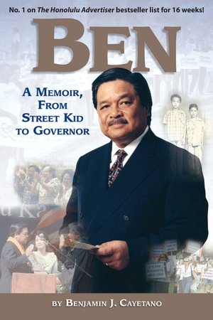 Ben: A Memoir from Street Kid to Governor