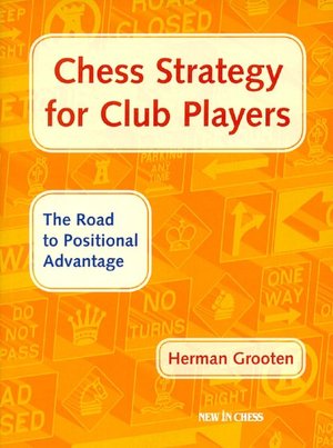 Chess Strategy for Club Players