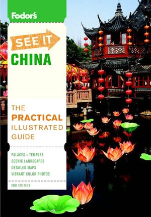 Fodor's See It China, 2nd Edition