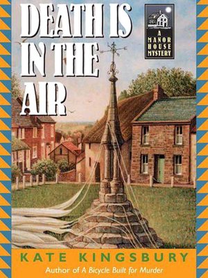 Death is in the Air (Manor House Mystery Series #2)