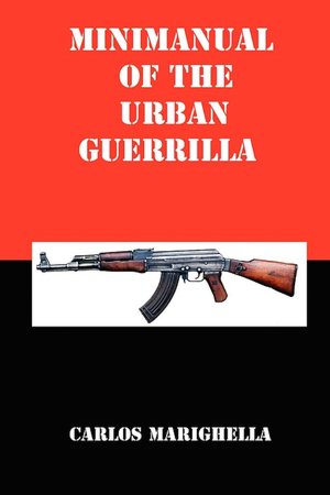 Minimanual Of The Urban Guerrilla