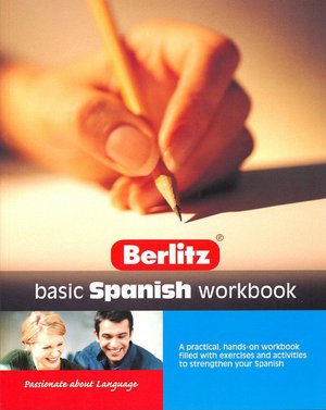 Berlitz Basic Spanish Workbook (Berlitz Workbooks Series)