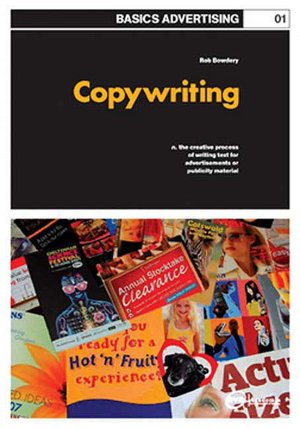 Copywriting: The Creative Process of Writing Text for Advertisements or Publicity Material