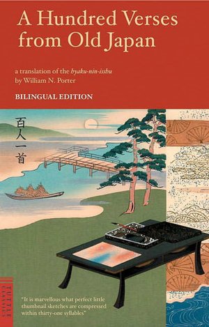 Hundred Verses From Old Japan: Bilingual Edition