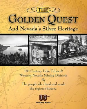 Golden Quest and Nevada's Silver Heritage