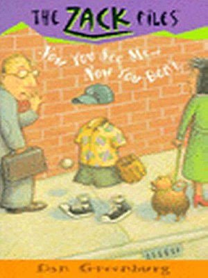 Now You See Me . . . Now You Don't (Zack Files Series #12)