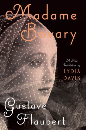Madame Bovary (Lydia Davis Translation)