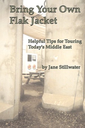 Bring Your Own Flak Jacket