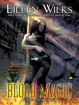 Blood Magic (Lupi Series #6)