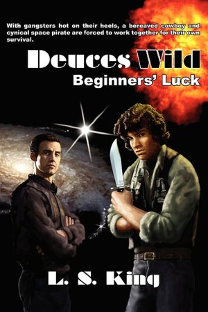 Deuces Wild: Beginners' Luck
